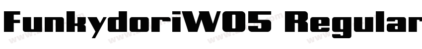 FunkydoriW05 Regular字体转换